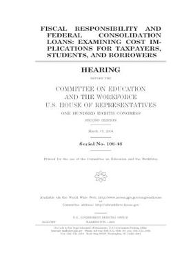 Book cover for Fiscal responsibility and federal consolidation loans