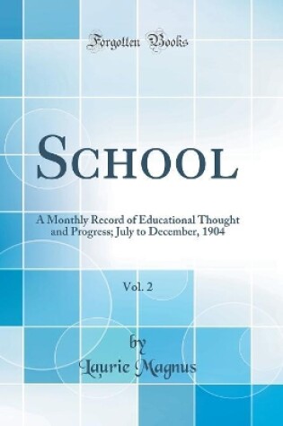 Cover of School, Vol. 2