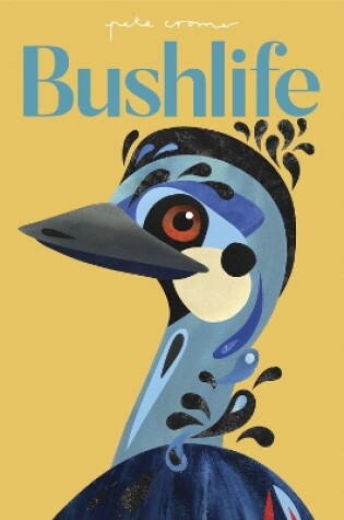 Cover of Pete Cromer: Bushlife