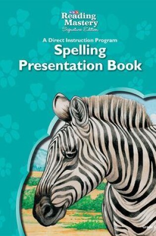 Cover of Reading Mastery Reading/Literature Strand Grade 5, Spelling Presentation Book