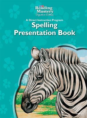 Cover of Reading Mastery Reading/Literature Strand Grade 5, Spelling Presentation Book