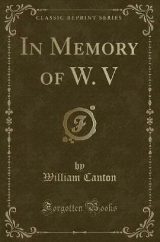 Cover of In Memory of W. V (Classic Reprint)