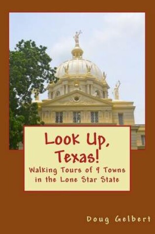Cover of Look Up, Texas!
