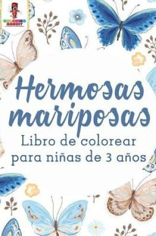 Cover of Hermosas Mariposas