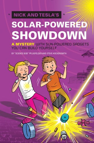 Cover of Nick and Tesla's Solar-Powered Showdown
