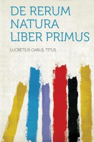 Cover of de Rerum Natura Liber Primus