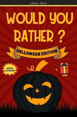 Cover of Would you rather? Halloween Edition