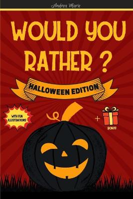 Book cover for Would you rather? Halloween Edition