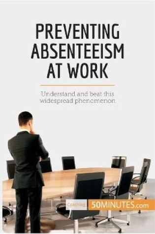 Cover of Preventing Absenteeism at Work