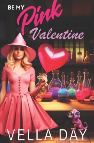 Cover of Be My Pink Valentine