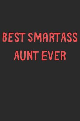 Book cover for Best SmartAss Aunt Ever