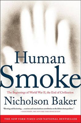 Book cover for Human Smoke: The Beginnings of World War II, the End of Civilization