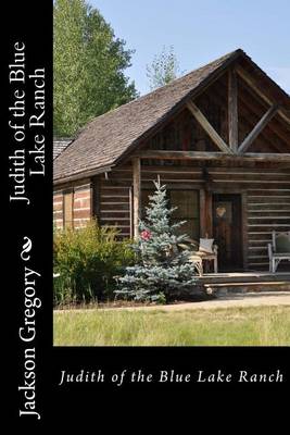 Book cover for Judith of the Blue Lake Ranch