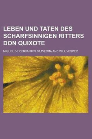 Cover of Leben Und Taten Des Scharfsinnigen Ritters Don Quixote