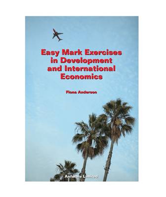 Book cover for Easy Mark Exercises in Development and International Economics