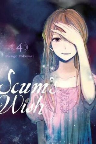 Cover of Scum's Wish, Vol. 4