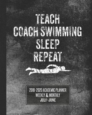 Book cover for Teach Coach Swimming Sleep Repeat