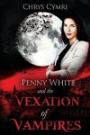 Book cover for The Vexation of Vampires