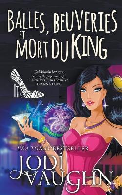 Book cover for Balles, beuveries et mort du King