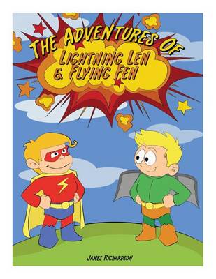 Book cover for The Adventures of Lightning Len and Flying Fen