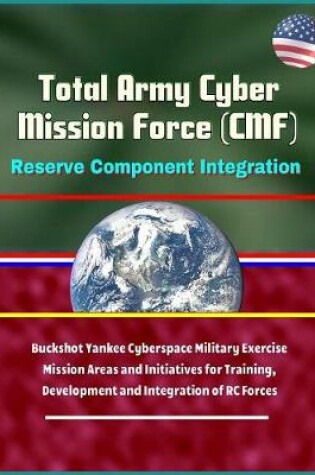 Cover of Total Army Cyber Mission Force (CMF)