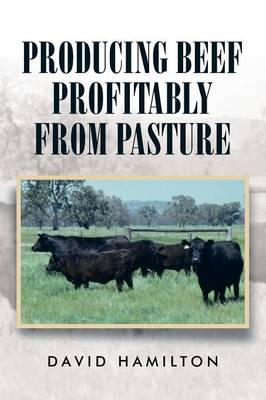 Book cover for Producing Beef Profitably from Pasture