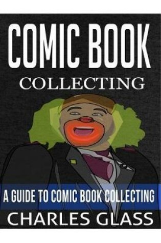 Cover of Comic Book Collecting