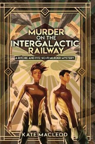 Cover of Murder on the Intergalactic Railway