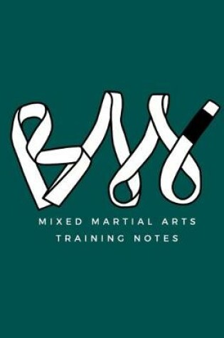 Cover of Mixed Martial Arts Training Notes