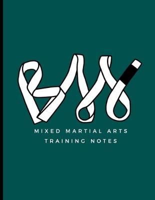 Book cover for Mixed Martial Arts Training Notes