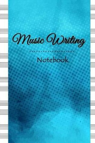 Cover of Music Writing Notebook