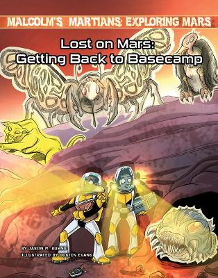 Book cover for Lost on Mars: Getting Back to Basecamp