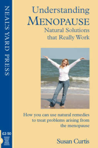 Cover of Understanding Meopause - Natural Solutions That Really Work