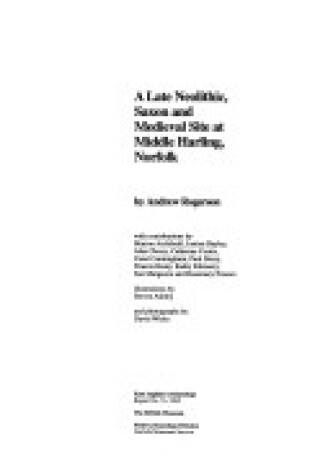 Cover of EAA 74: A Late Neolithic, Saxon and Medieval Site at Middle Harling, Norfolk