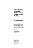 Book cover for EAA 74: A Late Neolithic, Saxon and Medieval Site at Middle Harling, Norfolk