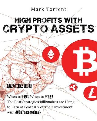 Book cover for High Profits with Crypto Assets [6 Books in 1]