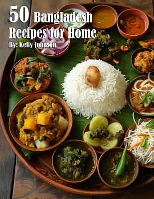 Book cover for 50 Bangladesh Recipes for Home