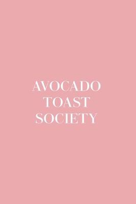 Book cover for Avocado Toast Society