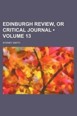 Cover of Edinburgh Review, or Critical Journal (Volume 13)