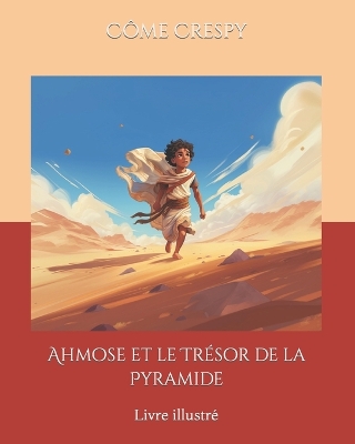 Book cover for Ahmose et le Trésor de la Pyramide