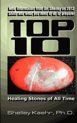 Book cover for Top Ten Healing Stones of All Time