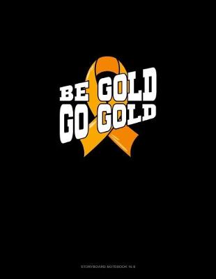 Book cover for Be Bold Go Gold