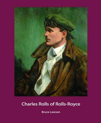 Book cover for Charles Rolls of Rolls-Royce