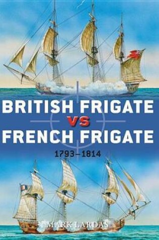 Cover of British Frigate Vs French Frigate