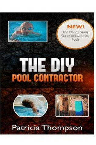 Cover of The DIY Pool Contractor