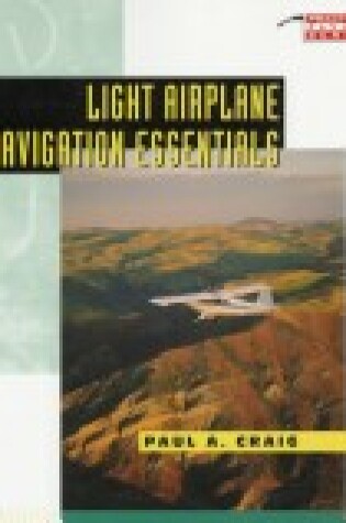 Cover of Light Airplane Navigation Essentials