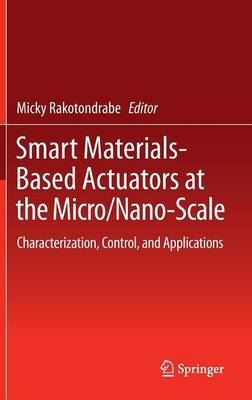 Cover of Smart Materials-Based Actuators at the Micro/Nano-Scale: Characterization, Control, and Applications