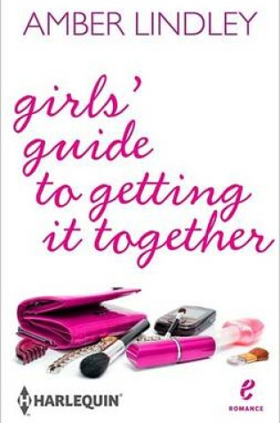 Cover of Girls' Guide to Getting It Together