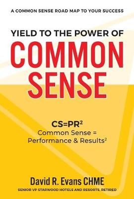 Cover of Yield to the Power of Common Sense