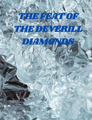 Book cover for The Feat of the Deverill Diamonds